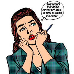 GDPR won’t crush your marketing & sales dreams